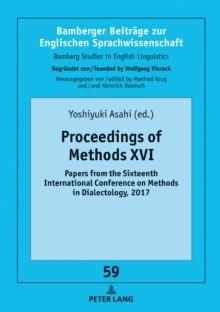 Proceedings of Methods XVI : Papers from the sixteenth international conference on Methods in Dialectology, 2017