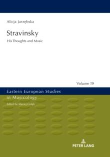 Stravinsky : His Thoughts and Music