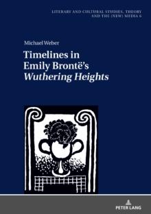 Timelines in Emily Bronte's Wuthering Heights