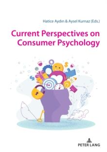 Current Perspectives on Consumer Psychology