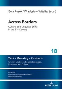 Across Borders : Cultural and Linguistic Shifts in the 21st Century