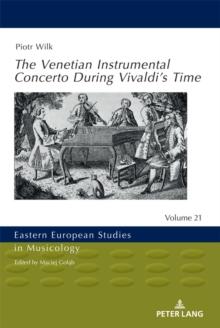 The Venetian Instrumental Concerto During Vivaldi's Time