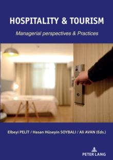 HOSPITALITY & TOURISM : MANAGERIAL PERSPECTIVES & PRACTICES