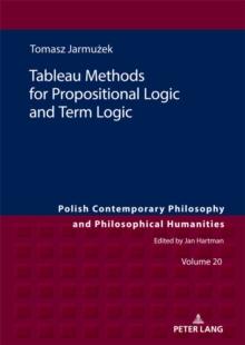 Tableau Methods for Propositional Logic and Term Logic