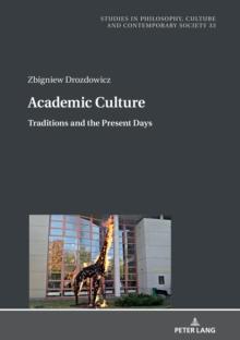 Academic Culture : Traditions and the Present Days