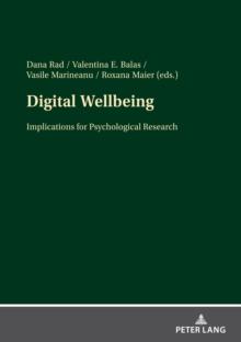 Digital Wellbeing : Implications for Psychological Research