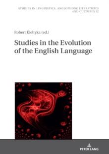 Studies in the Evolution of the English Language