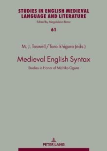 Medieval English Syntax : Studies in Honor of Michiko Ogura