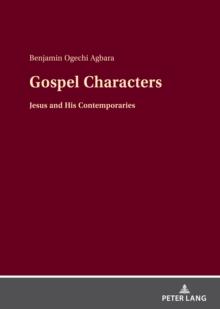 Gospel Characters : Jesus and His Contemporaries