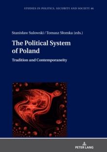 The Political System of Poland : Tradition and Contemporaneity