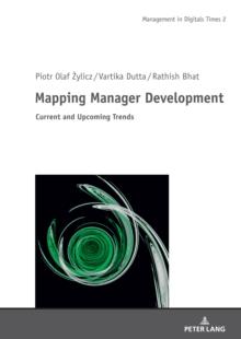 Mapping Manager Development : Current and Upcoming Trends