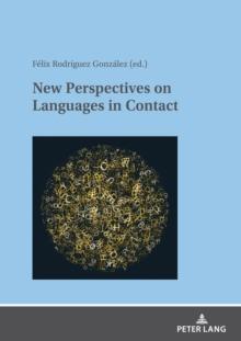 New Perspectives on Languages in Contact