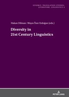 Diversity in 21st Century Linguistics