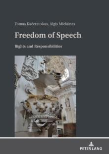 Freedom of Speech : Rights and Responsibilities