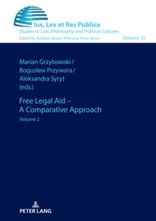 Free Legal Aid - A Comparative Approach : Volume 2