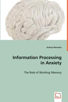 Information Processing in Anxiety