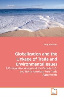 Globalization and the Linkage of Trade and Environmental Issues