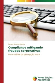 Compliance Mitigando Fraudes Corporativas