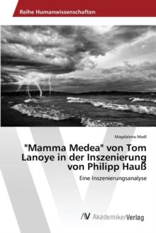 "Mamma Medea" von Tom Lanoye in der Inszenierung von Philipp Hau