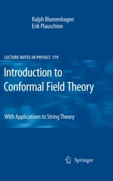 Introduction to Conformal Field Theory : With Applications to String Theory