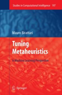 Tuning Metaheuristics : A Machine Learning Perspective