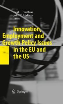 Innovation, Employment and Growth Policy Issues in the EU and the US