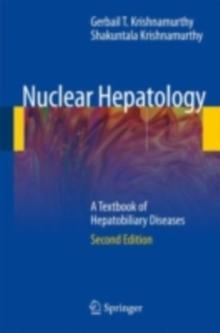 Nuclear Hepatology : A Textbook of Hepatobiliary Diseases