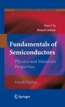 Fundamentals of Semiconductors : Physics and Materials Properties