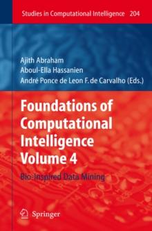 Foundations of Computational Intelligence : Volume 4: Bio-Inspired Data Mining