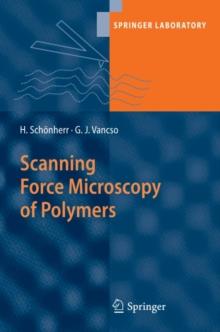 Scanning Force Microscopy of Polymers