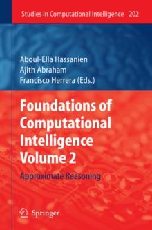 Foundations of Computational Intelligence Volume 2 : Approximate Reasoning