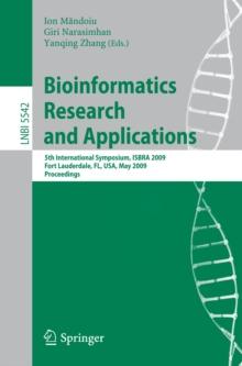 Bioinformatics Research and Applications : 5th International Symposium, ISBRA 2009 Fort Lauderdale, FL, USA, May 13-16, 2009, Proceedings