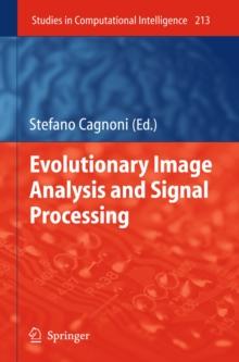 Evolutionary Image Analysis and Signal Processing