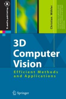 3D Computer Vision : Efficient Methods and Applications