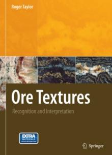 Ore Textures : Recognition and Interpretation