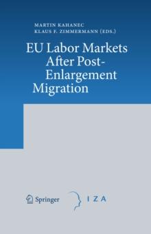 EU Labor Markets After Post-Enlargement Migration