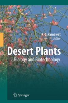 Desert Plants : Biology and Biotechnology