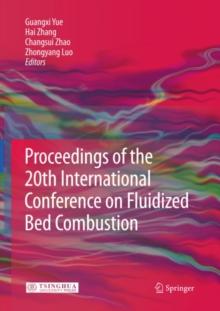 Proceedings of the 20th International Conference on Fluidized Bed Combustion