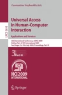 Universal Access in Human-Computer Interaction. Applications and Services : 5th International Conference, UAHCI 2009, Held as Part of HCI International 2009, San Diego, CA, USA, July 19-24, 2009. Proc