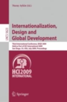 Internationalization, Design and Global Development : Third International Conference, IDGD 2009, Held as Part of HCI International 2009, San Diego, CA, USA,July 19-24, 2009, Proceedings