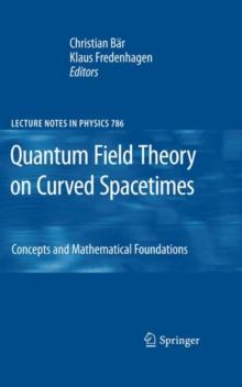 Quantum Field Theory on Curved Spacetimes : Concepts and Mathematical Foundations