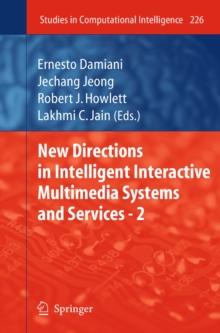 New Directions in Intelligent Interactive Multimedia Systems and Services - 2