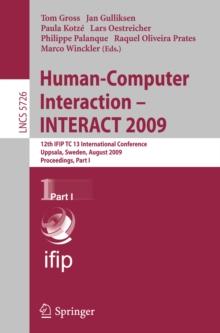 Human-Computer Interaction - INTERACT 2009 : 12th IFIP TC 13 International Conference, Uppsala, Sweden, August 24-28, 2009, Proceedigns Part I