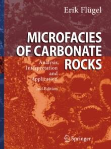 Microfacies of Carbonate Rocks : Analysis, Interpretation and Application