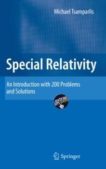 Special Relativity : An Introduction with 200 Problems and Solutions