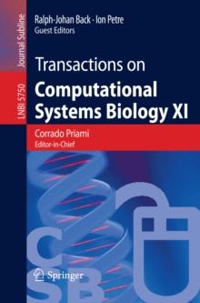 Transactions on Computational Systems Biology XI : Computational Models for Cell Processes