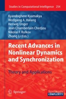 Recent Advances in Nonlinear Dynamics and Synchronization : Theory and Applications