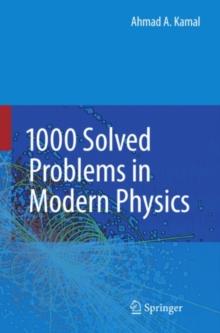 1000 Solved Problems in Modern Physics