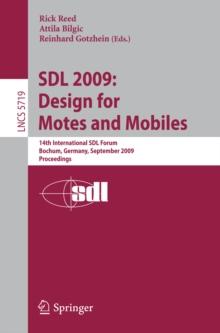 SDL 2009: Design for Motes and Mobiles : 14th International SDL Forum Bochum, Germany, September 22-24, 2009 Proceedings