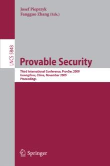 Provable Security : Third International Conference, ProvSec 2009, Guangzhou, China, November 11-13, 2009. Proceedings